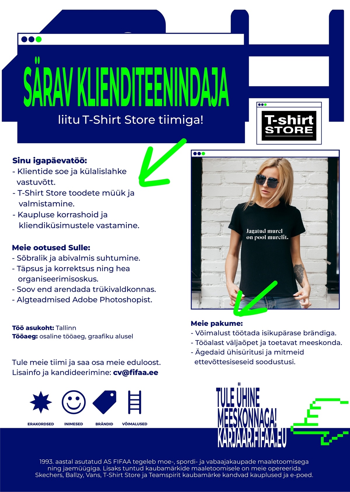 FIFAA AS T-Shirt Store ootab särasilmset klienditeenindajat