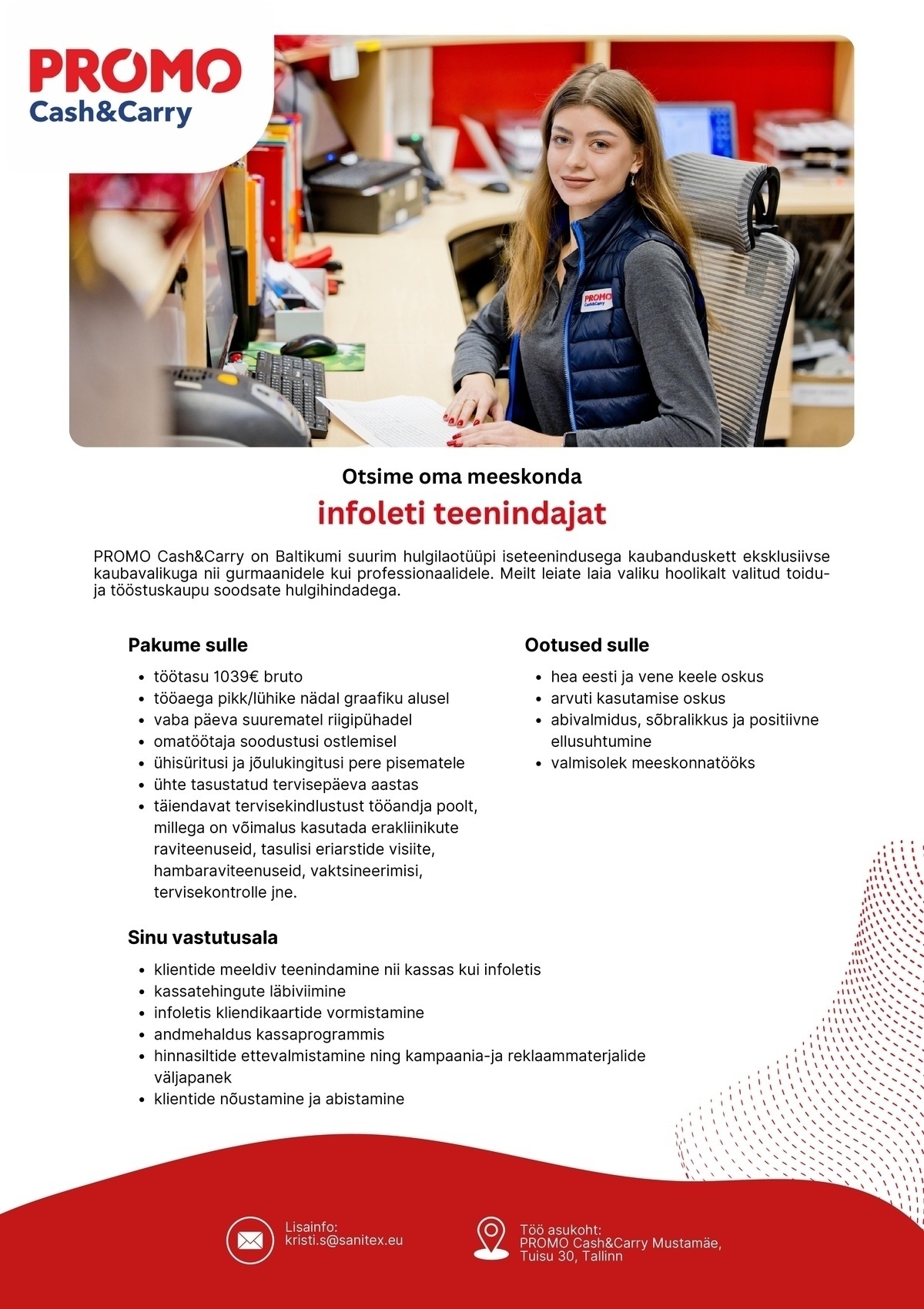 Sanitex OÜ Infoleti teenindaja Mustamäe Promo Cash&Carry hulgikaupluses