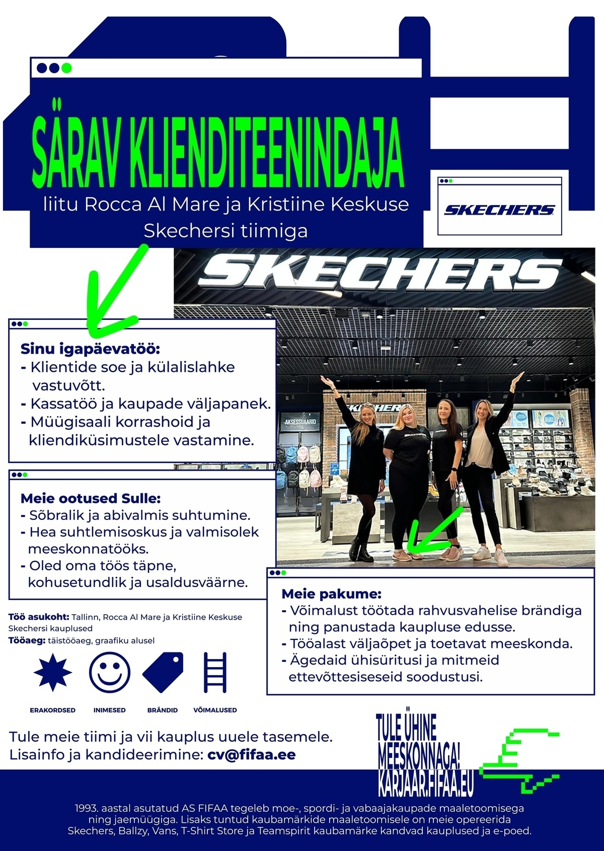 FIFAA AS Rocca Al Mare ja Kriistiine Keskuse Skechers ootab särasilmset klienditeenindajat