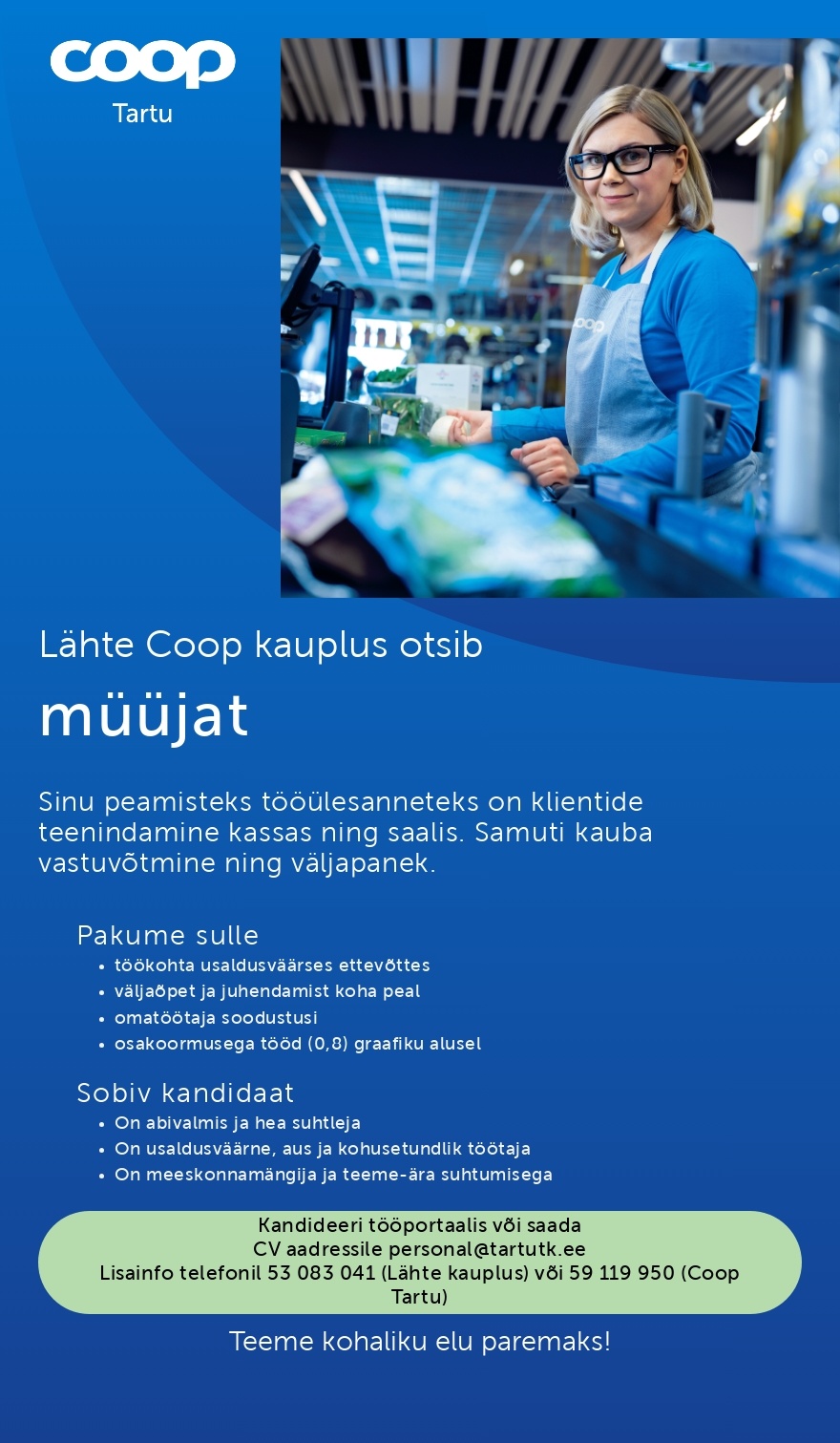 Tartu Tarbijate Kooperatiiv TÜH Müüja (Coop Tartu Lähte kauplus )
