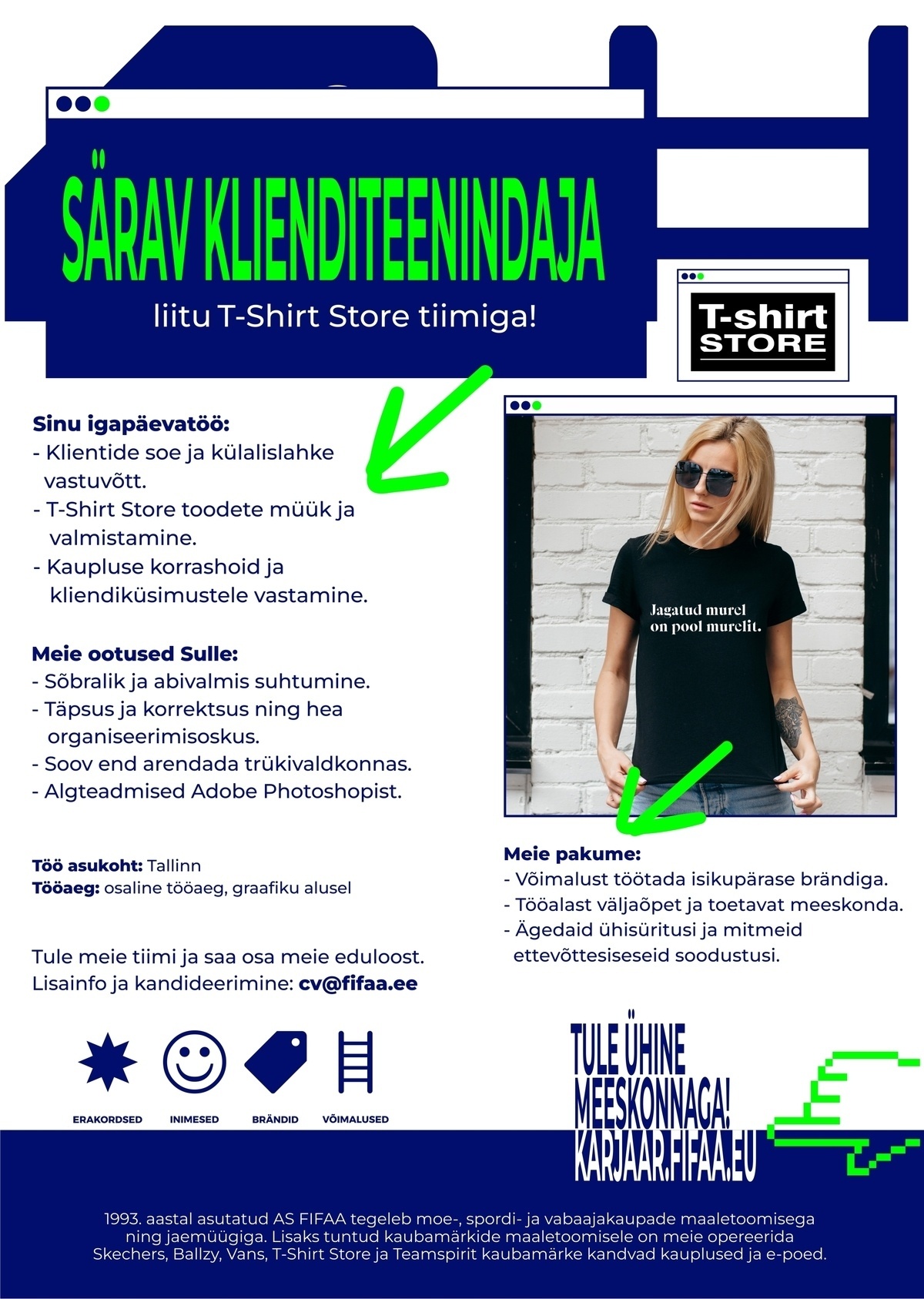 FIFAA AS Ülemiste T-Shirt Store ootab särasilmset klienditeenindajat