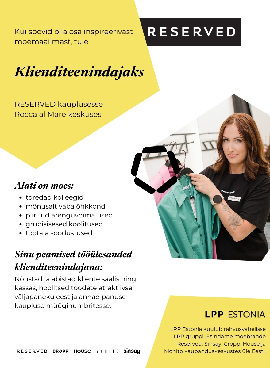 LPP Estonia OÜ Klienditeenindaja RESERVED kauplusesse Rocca al Mare keskuses! (täiskoormus)