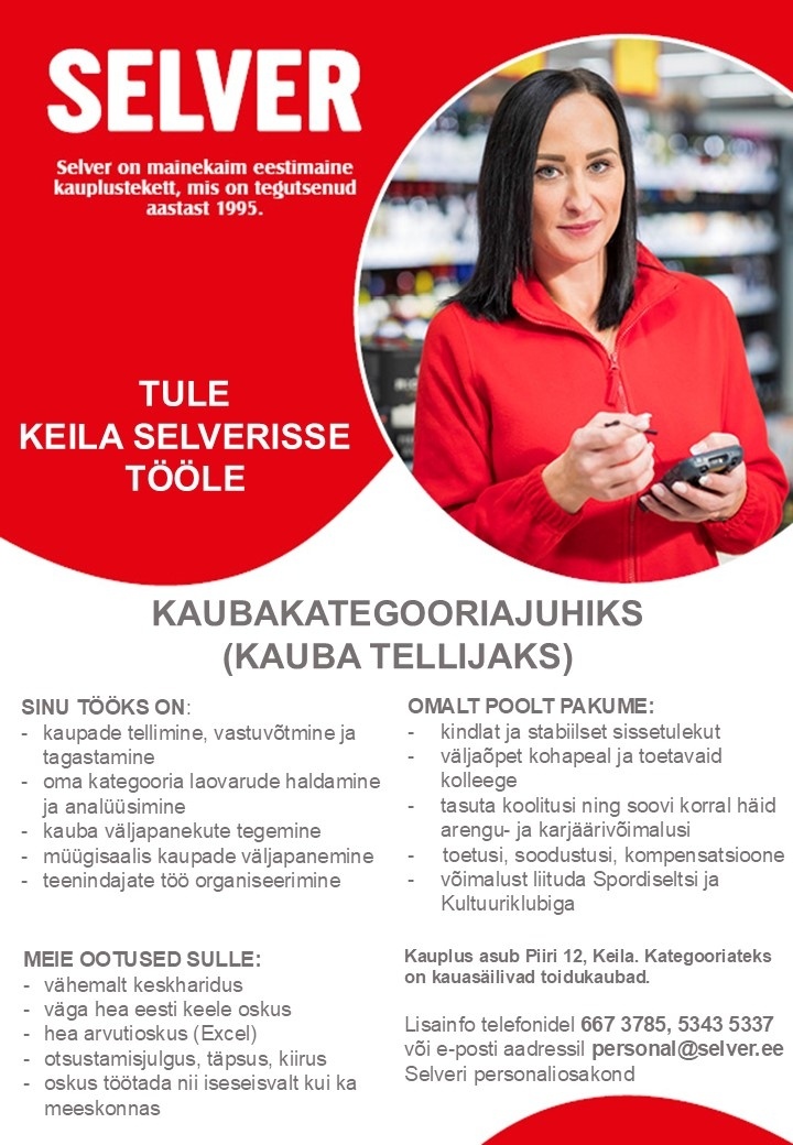Selver Kaubakategooriajuht (kauba tellija) Keila Selveris