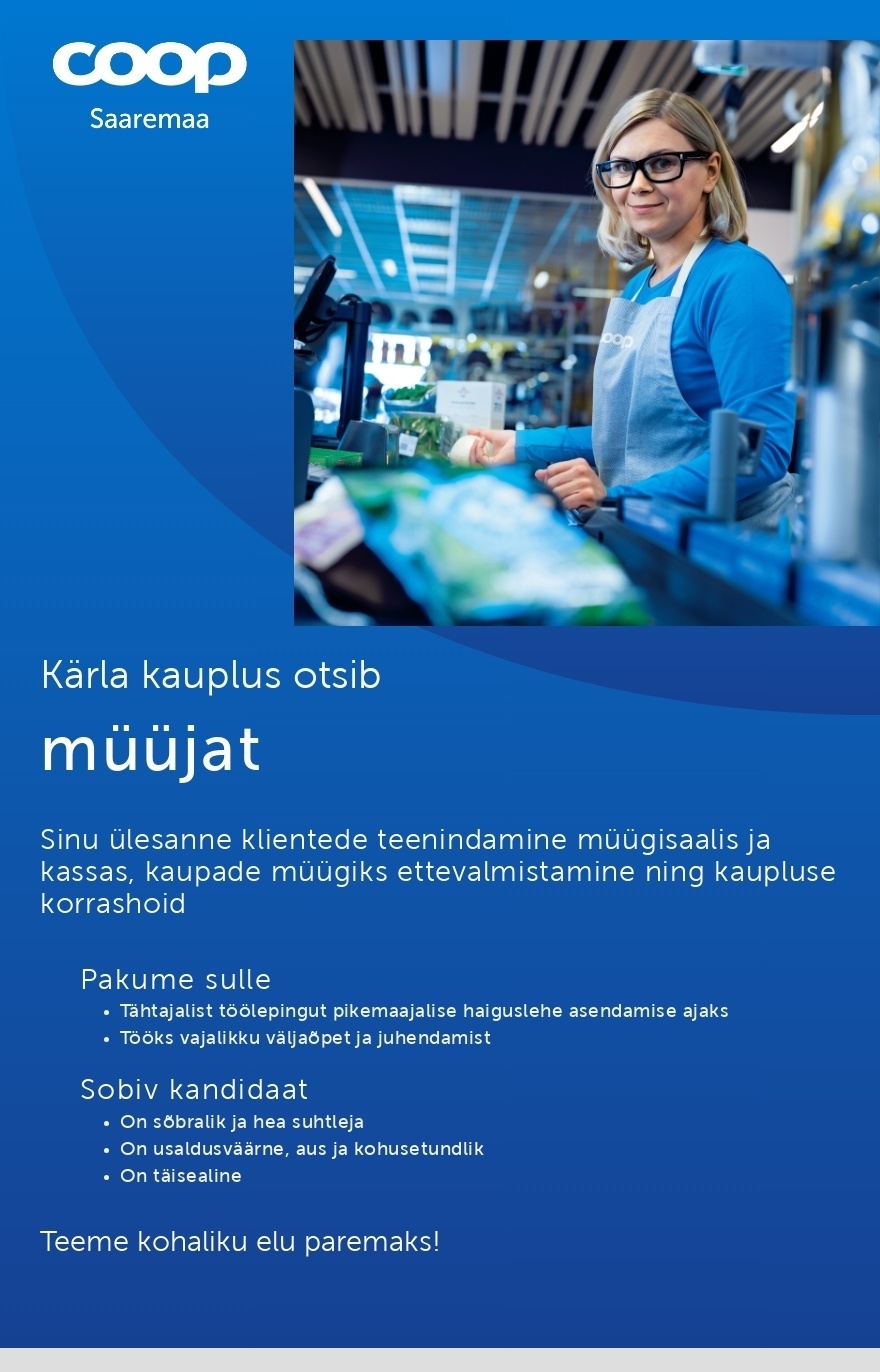 Saaremaa Tarbijate Ühistu Müüja Kärla kauplusesse (Coop Saaremaa)