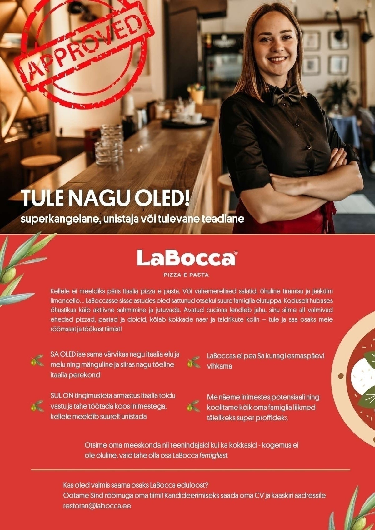 Osteria Group OÜ UUS restoran Tallinna südalinnas- kas Sina oled see, kellega kõik saab alguse? (väljaõpe kohapeal)