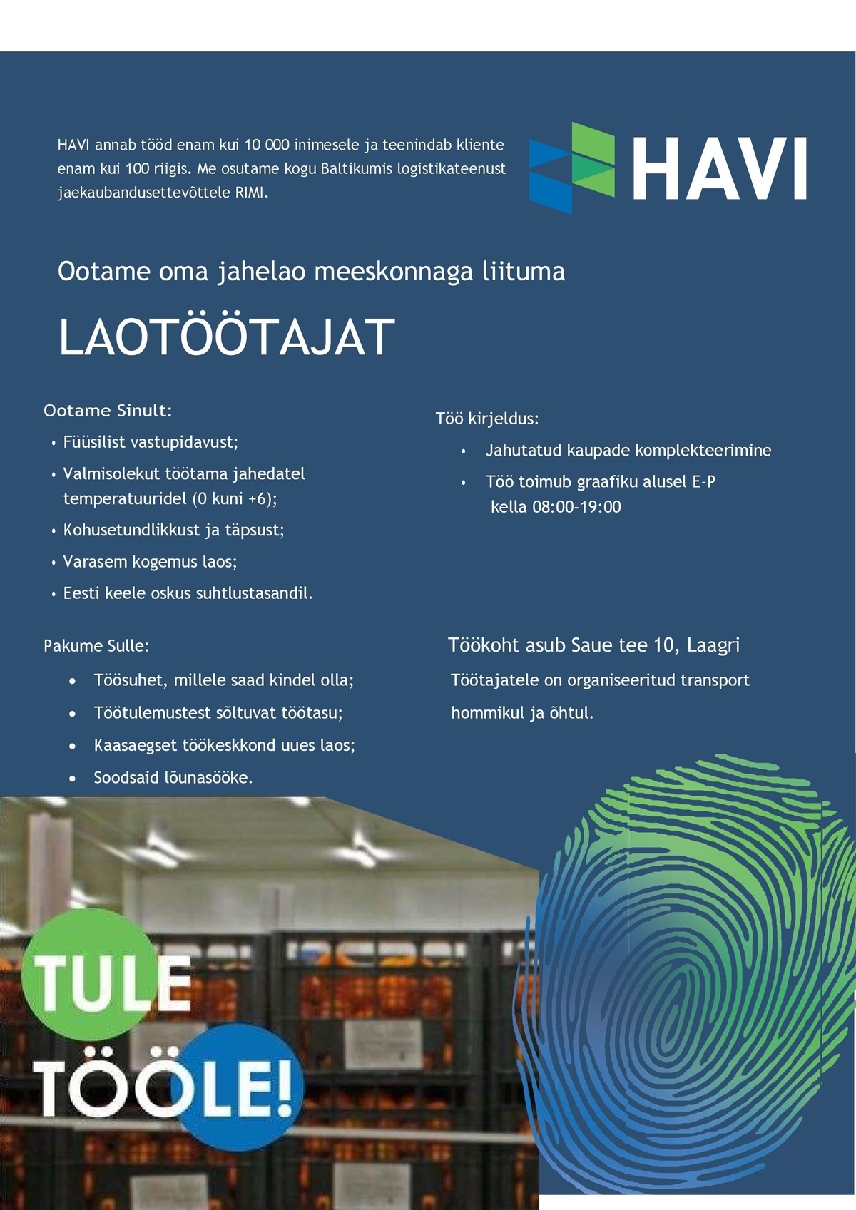 HAVI Logistics OÜ Laotöötaja jahelaos