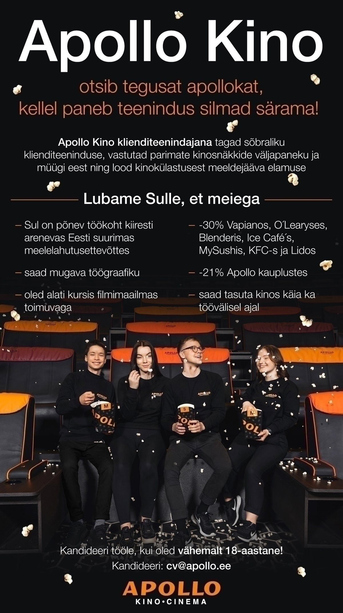Apollo Kino OÜ Apollo Kino Mustamäe kutsub tiimi klienditeenindajat!