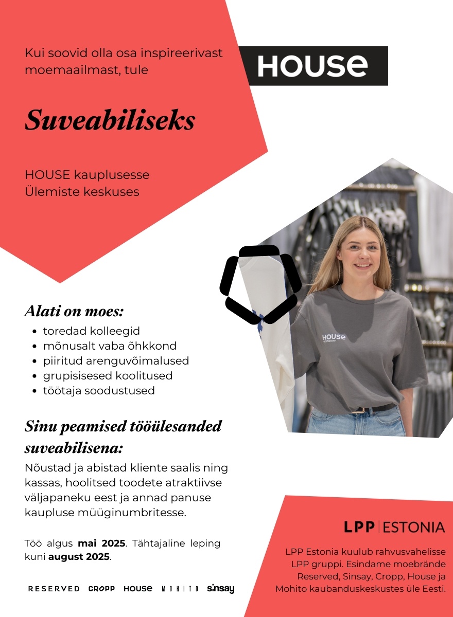 LPP Estonia OÜ Suveabiline HOUSE kauplusesse Ülemiste keskuses! (0,50 koormus)