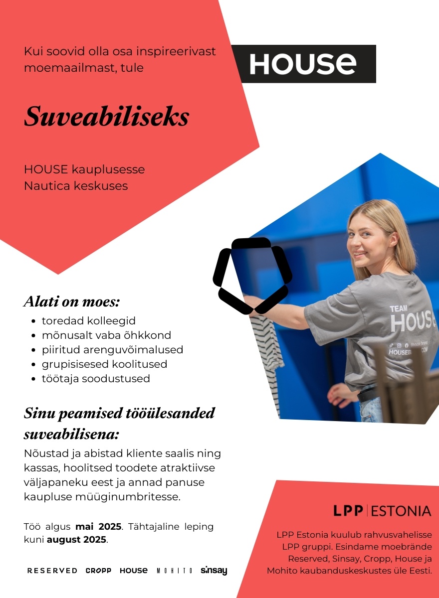 LPP Estonia OÜ Suveabiline HOUSE kauplusesse Nautica keskuses! (0,50 koormus)