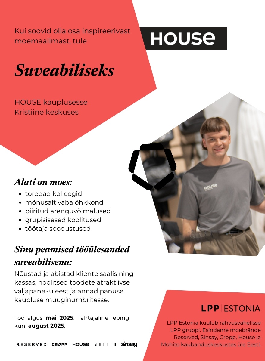 LPP Estonia OÜ Suveabiline HOUSE kauplusesse Kristiine keskuses! (0,50 koormus)