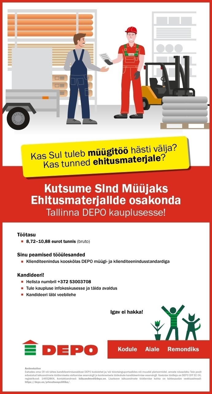 DEPO DIY EE OÜ Kutsume Sind Müüjaks Ehitusmaterjalide osakonda Tallinna DEPO kauplusesse!