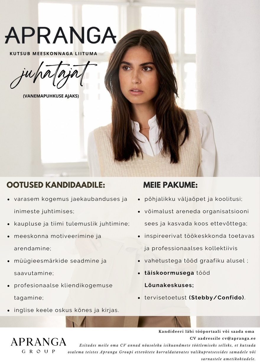 Apranga OÜ Lõunakeskuse APRANGA otsib säravat juhatajat