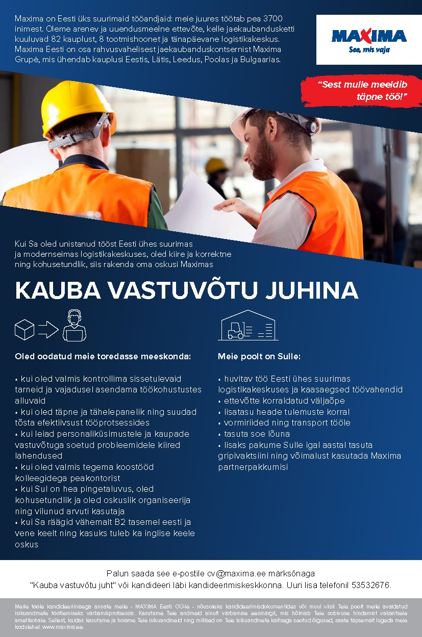Maxima Eesti OÜ Kauba Vastuvõtu juht Maxima Logistikakeskuses