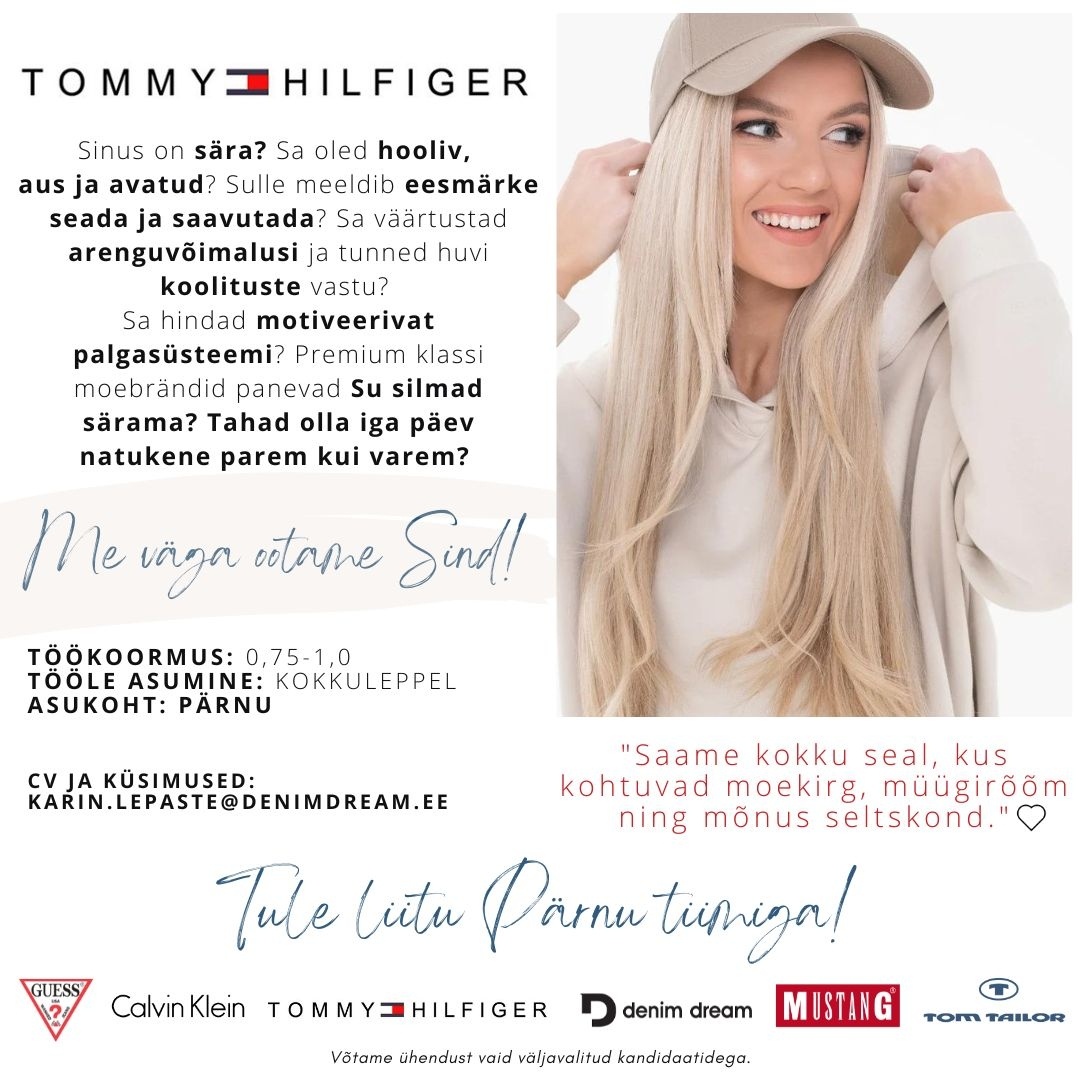 Põldma Kaubanduse AS Särav müügikonsultant- tule liitu meie Pärnu Denim Dreami keti kauplustega!