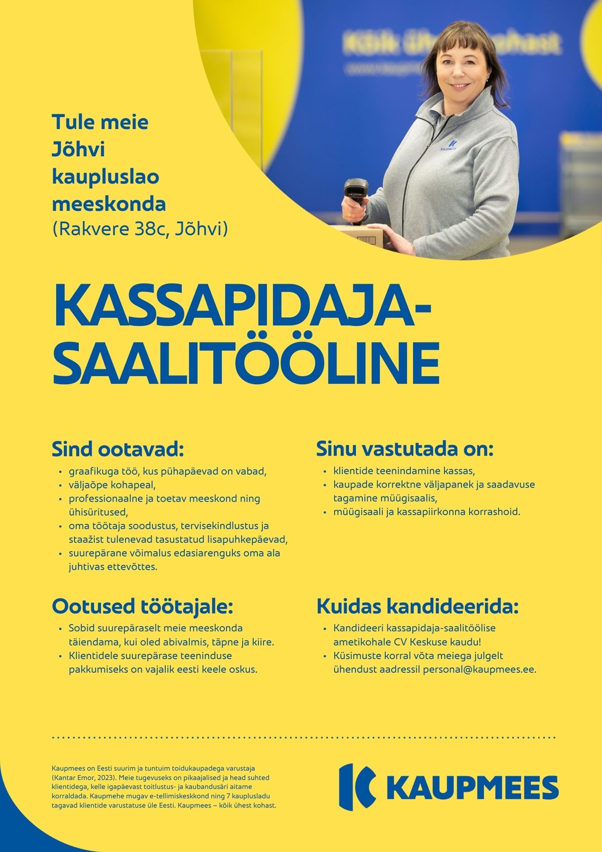 Kaupmees & Ko AS Kassapidaja-saalitööline Jõhvisse