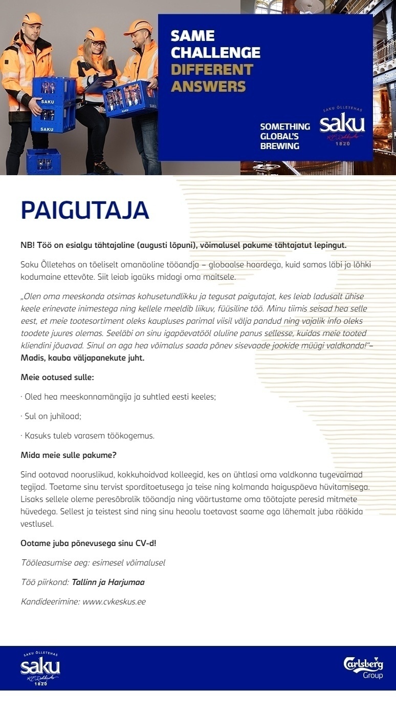 Saku Õlletehase AS PAIGUTAJA ( Tallinn ja Harjumaa)