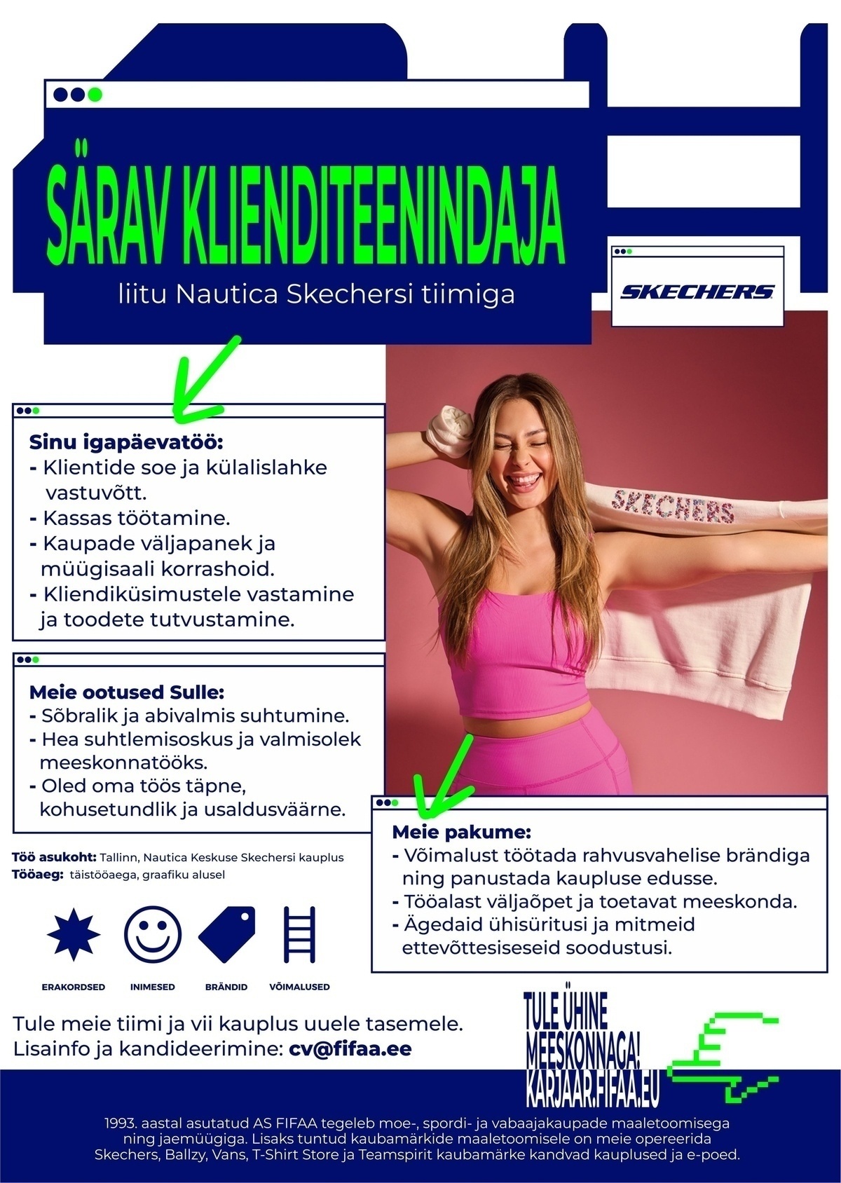 FIFAA AS Nautica Keskuse Skechers ootab särasilmset klienditeenindajat