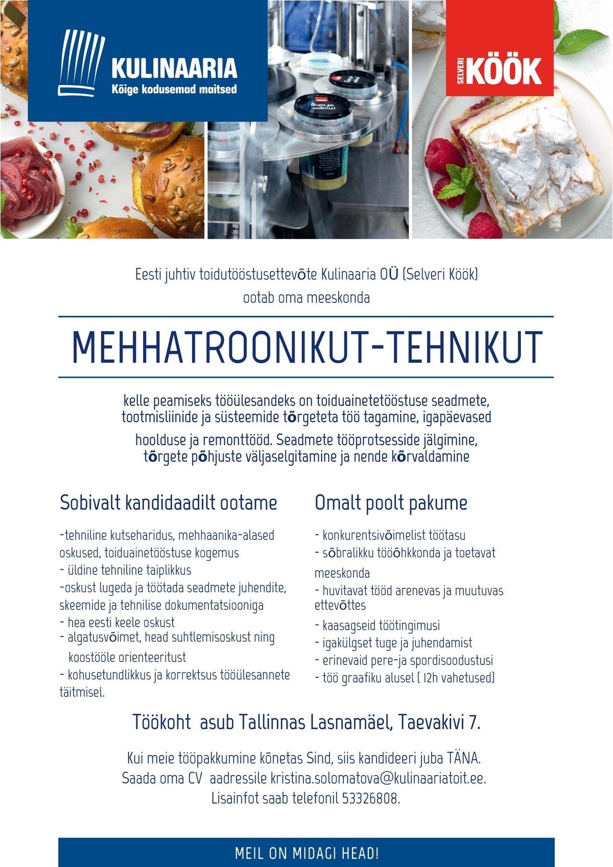 KULINAARIA OÜ (Selveri Köök) Mehhatroonik