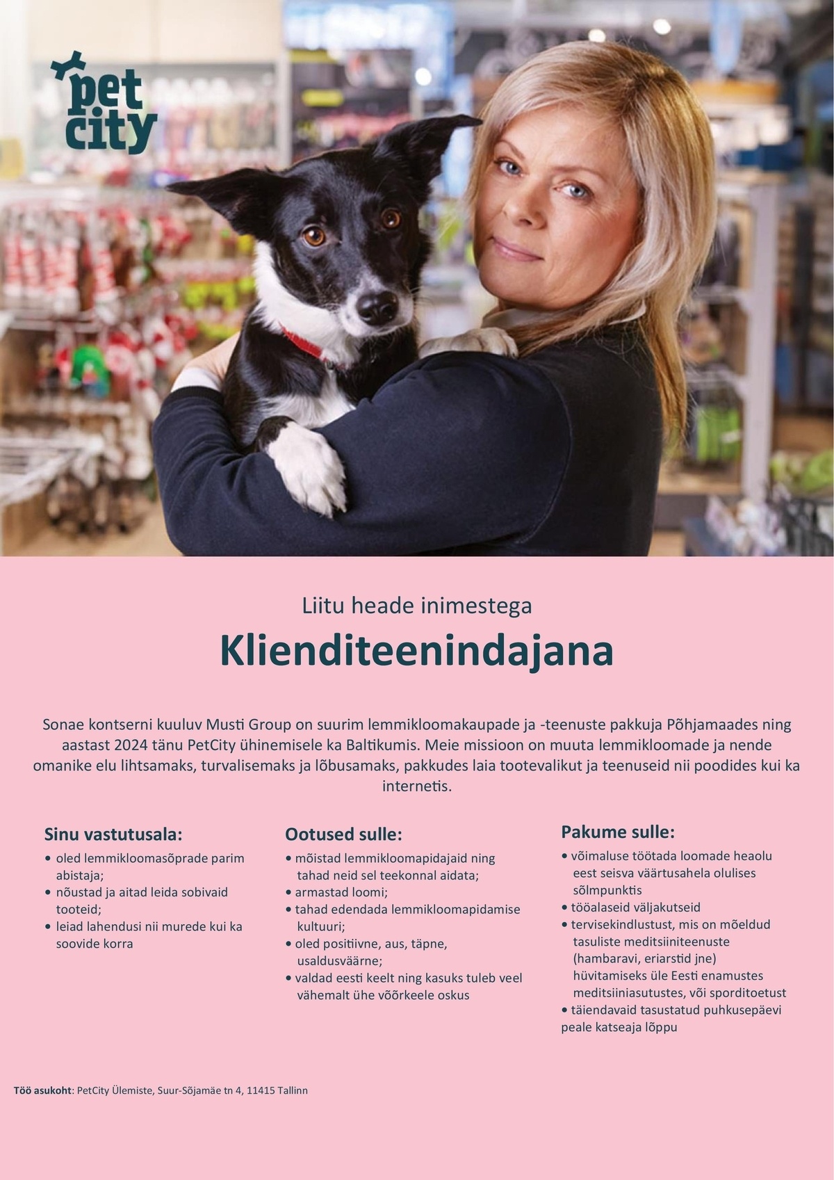 Pet City OÜ Otsime loomasõbralikku klienditeenindajat Ülemiste keskuse PetCitysse!