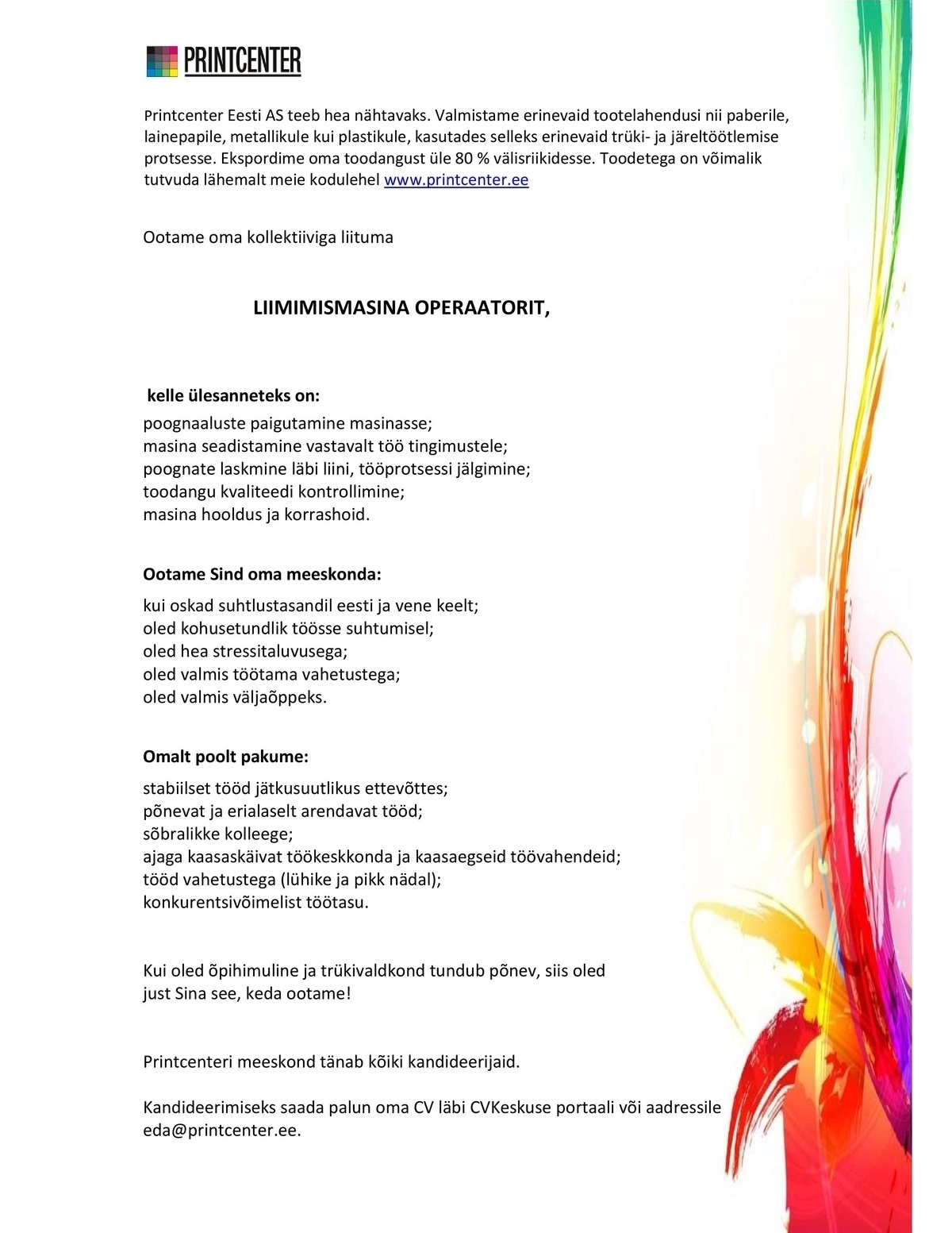 Printcenter Eesti AS LIIMIMISMASINA OPERAATORIT,