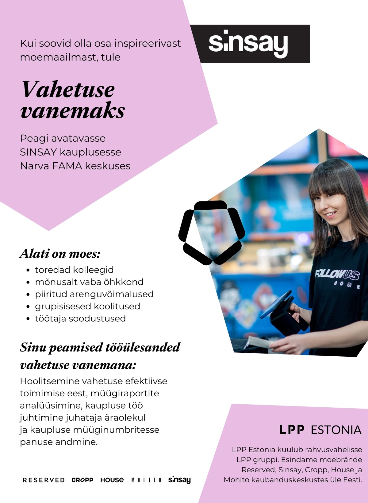 LPP Estonia OÜ Vahetuse vanem SINSAY kauplusesse Fama keskuses!