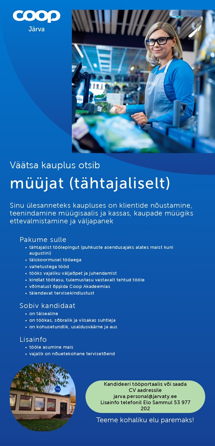 Coop Järva MÜÜJA (tähtajaliselt mai - august) Väätsa kauplus (Coop Järva)