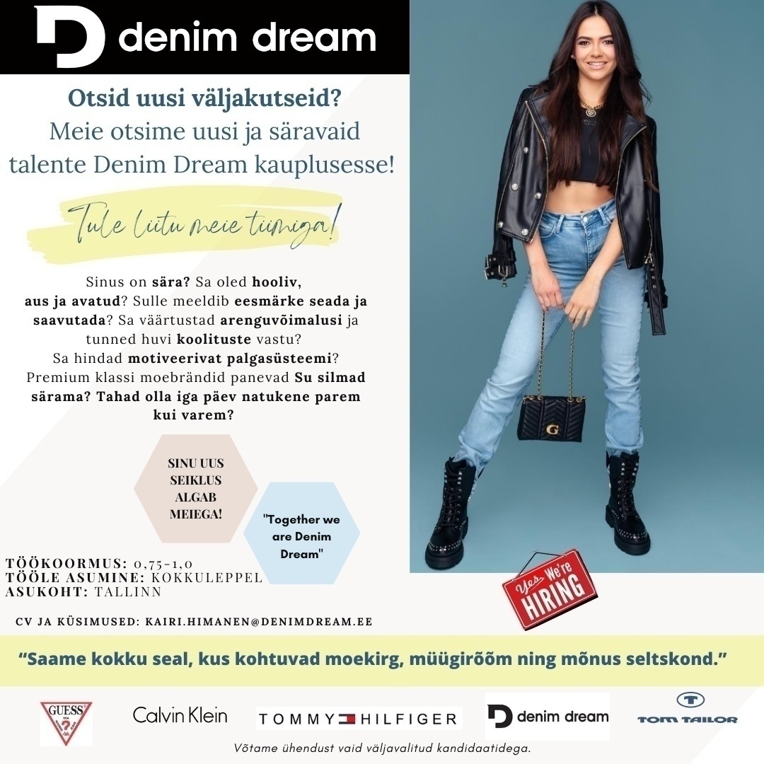 Põldma Kaubanduse AS Tule liitu Denim Dream tiimiga Kristiine keskuses!