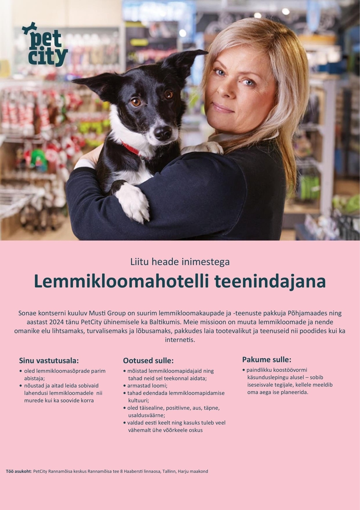 Pet City OÜ Otsime loomasõbralikku lemmikloomahotelli teenindajat Rannamõisa PetCity keskusesse