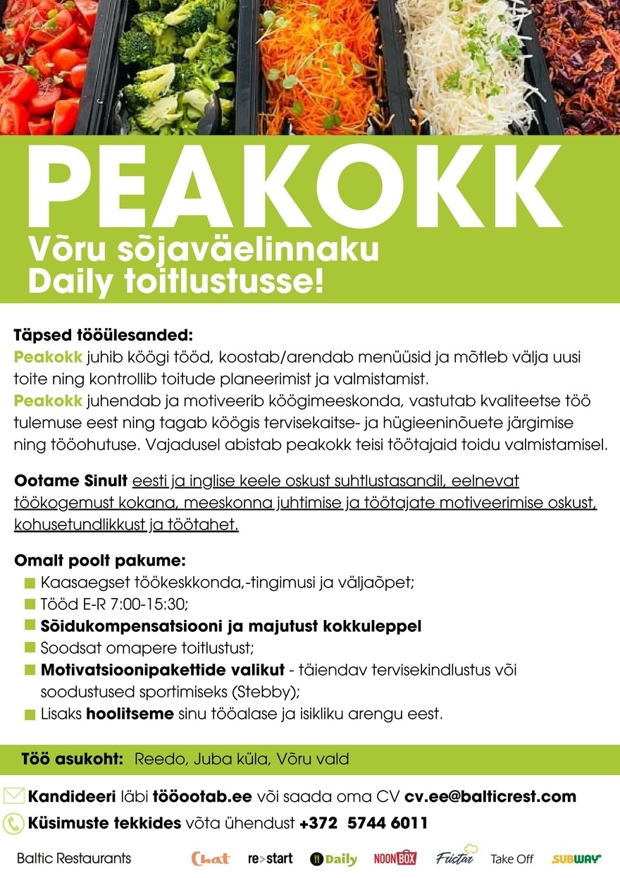 BALTIC RESTAURANTS ESTONIA AS PEAKOKK Võru sõjaväelinnaku Daily toitlustusse!