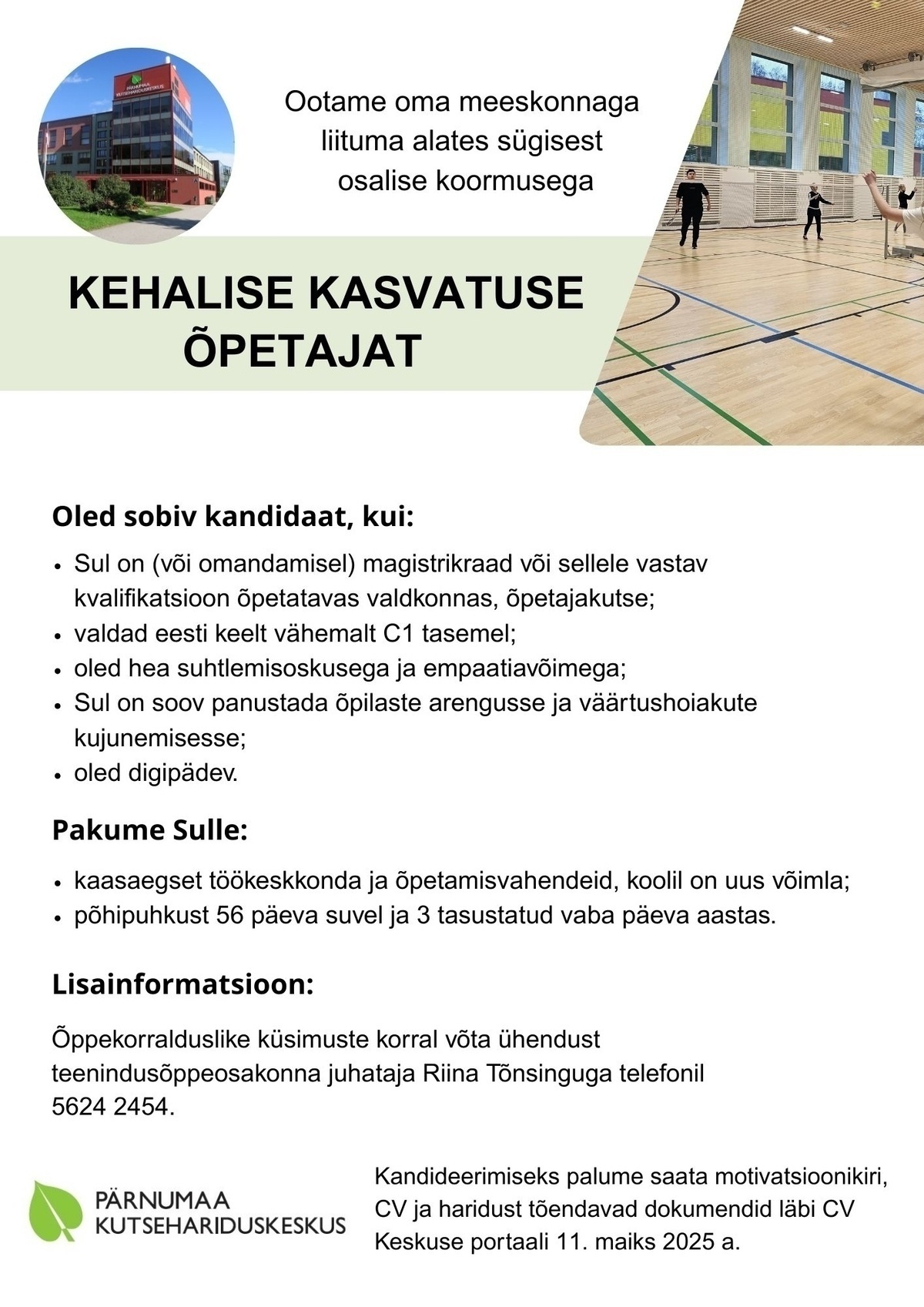 Pärnumaa Kutsehariduskeskus Kehalise kasvatuse õpetaja (osalise koormusega)