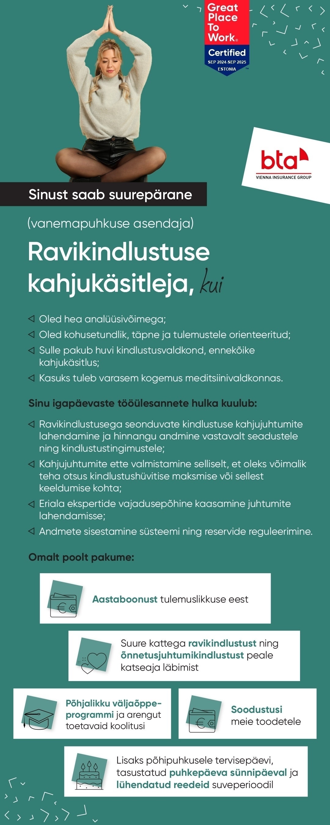AAS BTA BALTIC INSURANCE COMPANY EESTI FILIAAL Ravikindlustuse kahjukäsitleja (vanemapuhkuse asendaja)
